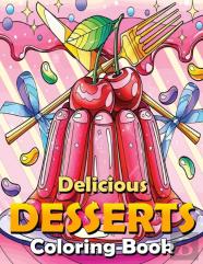 Delicious Desserts Coloring Book