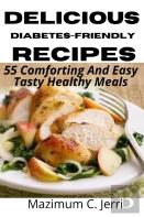 Delicious Diabetes-Friendly Recipes