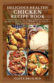 Delicious Healthy Chicken Recipe Book