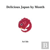 Delicious Japan By Month  2nd English Ed