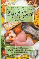 Delicious Mediterranean Dash Diet Recipes