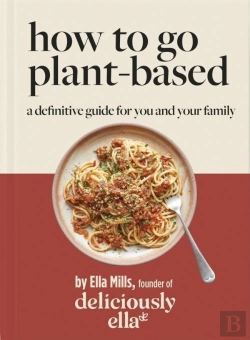 Bertrand.pt - Deliciously Ella How To Go Plant-Based