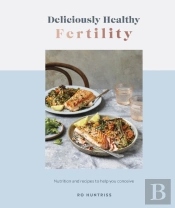 Deliciously Healthy Fertility
