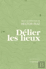 Delier Les Lieux