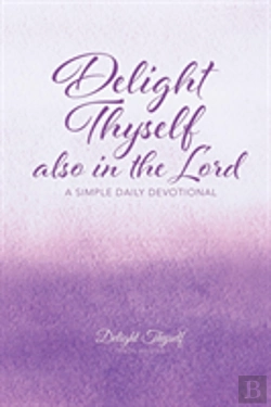 Bertrand.pt - Delight Thyself Also In The Lord