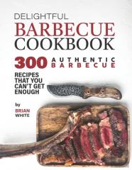 Delightful Barbecue Cookbook