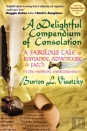 Delightful Compendium Of Consolation