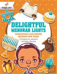 Delightful Menorah Lights - Hanukkah Coloring Books For Kids - Children'S Jewish Holiday Books