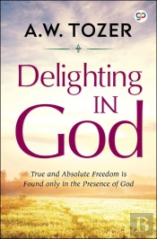 Delighting In God