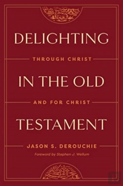 Bertrand.pt - Delighting In The Old Testament