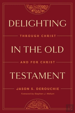 Bertrand.pt - Delighting In The Old Testament