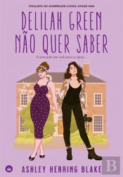 Delilah Green Não Quer Saber