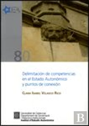 Delimitación De Competencias En El Estado Autonómico Y Puntos De Conexión