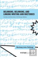 Delinking, Relinking, And Linking Writing And Rhetorics