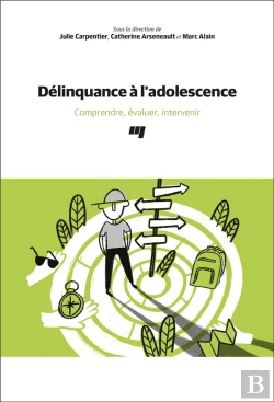Bertrand.pt - Délinquance À L'Adolescence : Comprendre, Évaluer, Intervenir