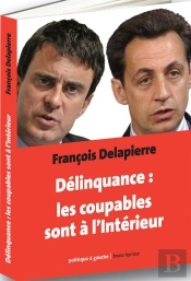 Delinquance : Les Coupables Sont A L'Interieur