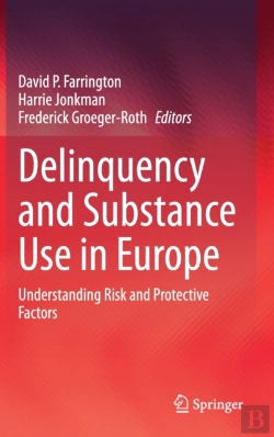 Bertrand.pt - Delinquency And Substance Use In Europe