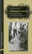 Delinquir O Morir