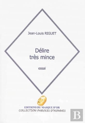 Delire Tres Mince
