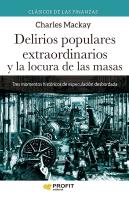 Delirios Populares Extraordinarios Y La Locura De Las Masas