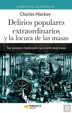 Bertrand.pt - Delirios Populares Extraordinarios Y La Locura De Las Masas