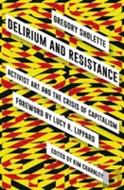 Delirium And Resistance
