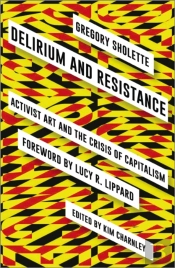 Delirium And Resistance