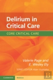 Delirium In Critical Care