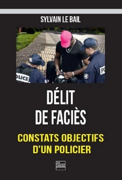 Bertrand.pt - Delit De Facies - Constats Objectifs D'Un Policier