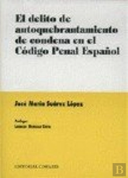 Bertrand.pt - Delito De Autoquebrantamiento,El
