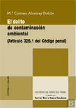 Bertrand.pt - Delito De Contaminacion Ambiental, El