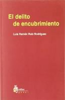 Delito De Encubrimiento, El.
