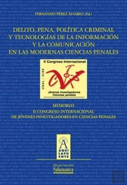 Bertrand.pt - Delito, Pena,Política Criminal Y Tecnologías De La Información Y La Comunicación En Las Modernas Cie