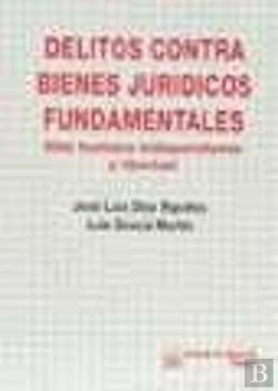 Bertrand.pt - Delitos Contra Bienes Juridicos Fundamentales