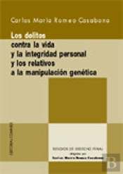 Delitos Contra La Vida Y La Integridad Persona,Los