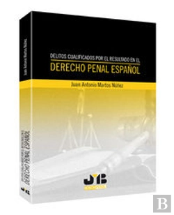 Bertrand.pt - Delitos Cualificados Por El Resultado En El Derecho Penal Español.