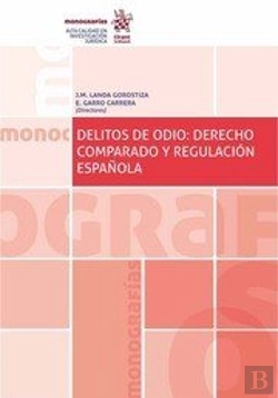 Bertrand.pt - Delitos De Odio. Derecho Comparado Y Regulación Española