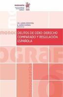 Delitos De Odio. Derecho Comparado Y Regulación Española