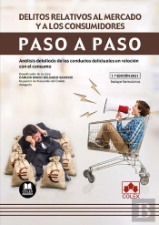 Delitos Relativos Al Mercado Y A Los Consumidores. Paso A Paso
