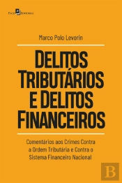 Delitos Tributários E Delitos Financeiros