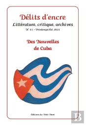 Délits D'Encre N°41 : Des Nouvelles De Cuba