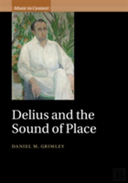 Bertrand.pt - Delius And The Sound Of Place