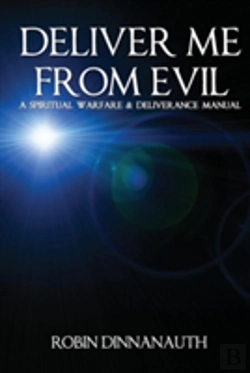 Bertrand.pt - Deliver Me From Evil A Spiritual Warfare & Deliverance Manual