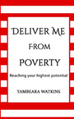 Deliver Me From Poverty
