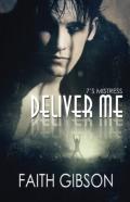 Deliver Me