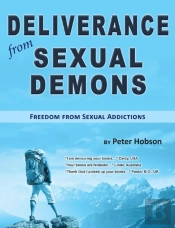 Deliverance From Sexual Demons: Freedom