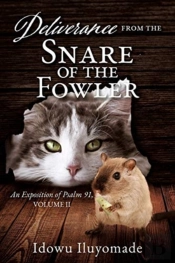 Deliverance From The Snare Of The Fowler