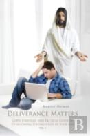 Deliverance Matters