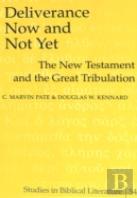Deliverance Now And Not Yet