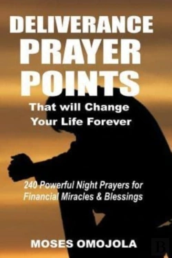 Bertrand.pt - Deliverance Prayer Points That Will Change Your Life Forever